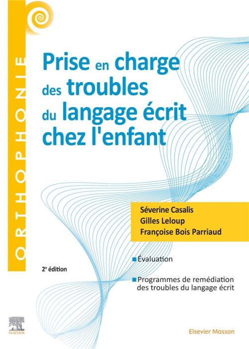 Emprunter Prise en charge des troubles du langage écrit chez l'enfant. 2e édition livre