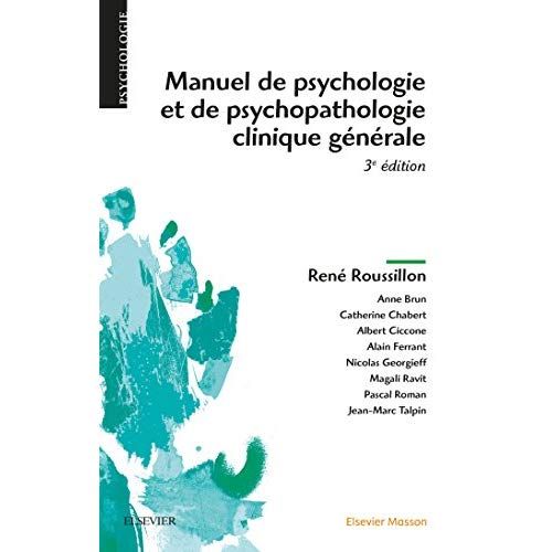 Emprunter Manuel de psychologie et de psychopathologie clinique générale. 3e édition livre