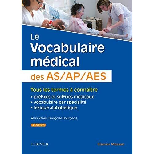 Emprunter Le vocabulaire médical des AS/AP/AES. 4e édition livre