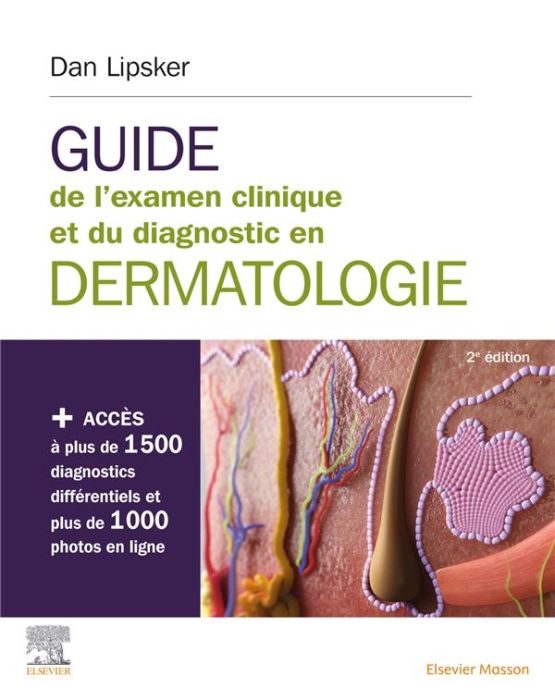 Emprunter Guide de l'examen clinique et du diagnostic en dermatologie. 2e édition livre