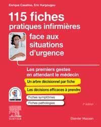 Emprunter 115 fiches pratiques infirmières face aux situations d'urgence. Les premiers gestes en attendant le livre