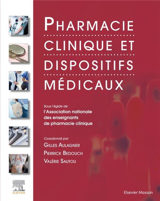 Emprunter Pharmacie clinique et dispositifs médicaux. 5e édition livre