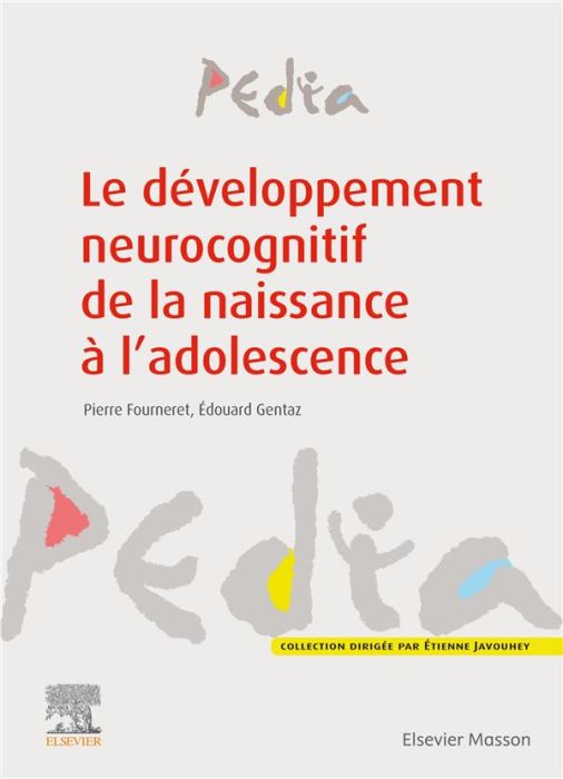 Emprunter Le développement neurocognitif de la naissance à l'adolescence livre