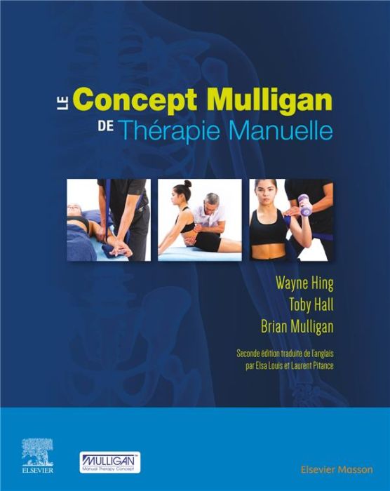 Emprunter Le concept Mulligan de thérapie manuelle. 2e édition livre