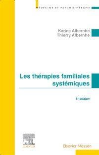 Emprunter Les thérapies familiales systémiques. 5e édition livre