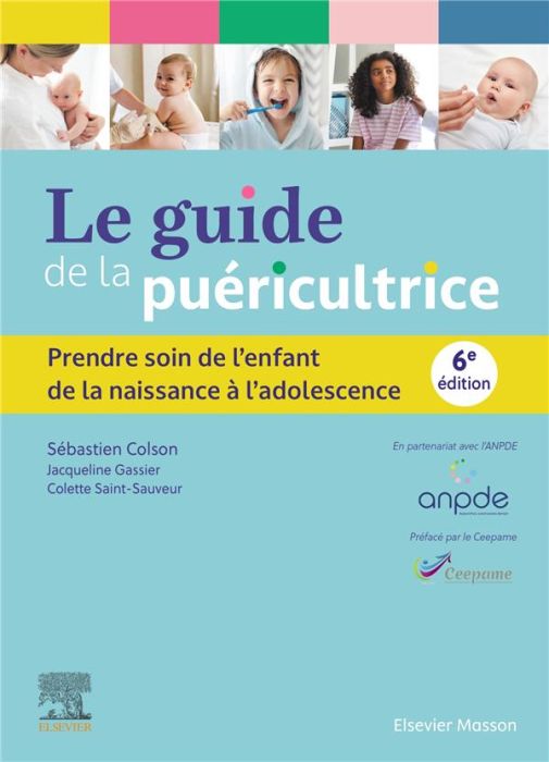 Emprunter Le guide de la puéricultrice. 6e édition livre