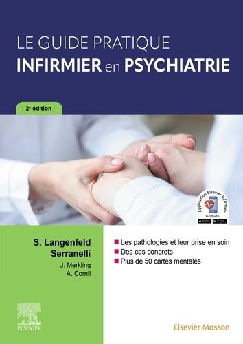 Emprunter Le guide pratique infirmier en psychiatrie. 2e édition livre