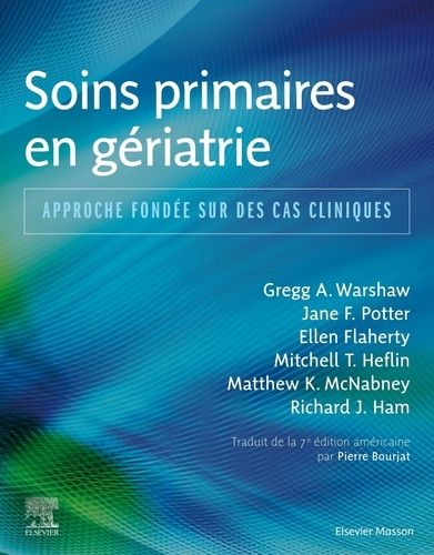 Emprunter Soins primaires en gériatrie. Approche fondée sur des cas cliniques, 7e édition livre