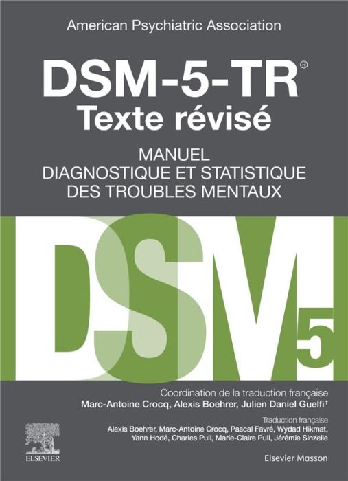 Emprunter DSM-5-TR Manuel diagnostique et statistique des troubles mentaux. Edition revue et corrigée livre