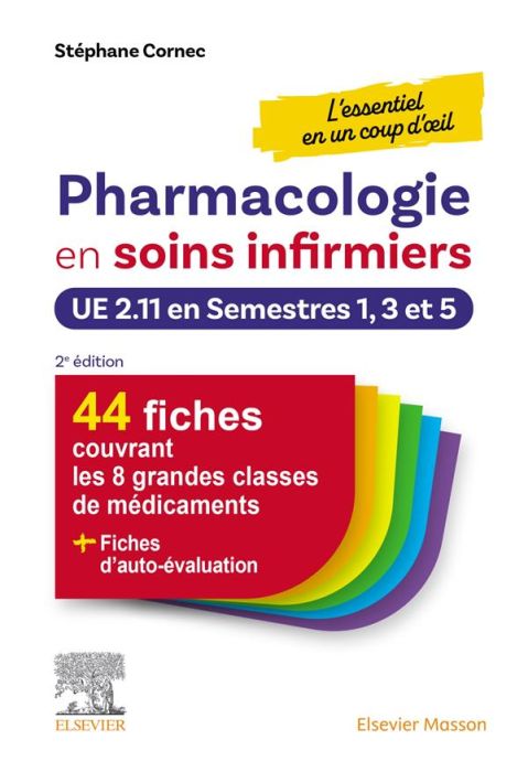 Emprunter Pharmacologie en soins infirmiers. UE 2.11 en Semestres 1, 3 et 5 livre