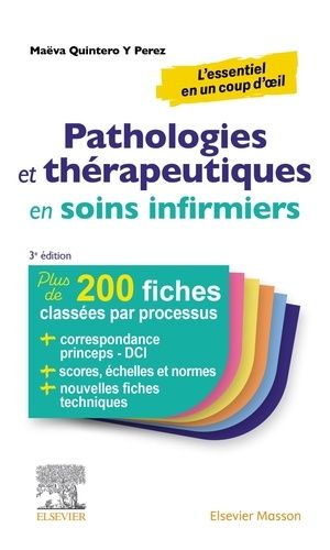 Emprunter Pathologies et thérapeutiques en soins infirmiers. 210 fiches classées par processus livre