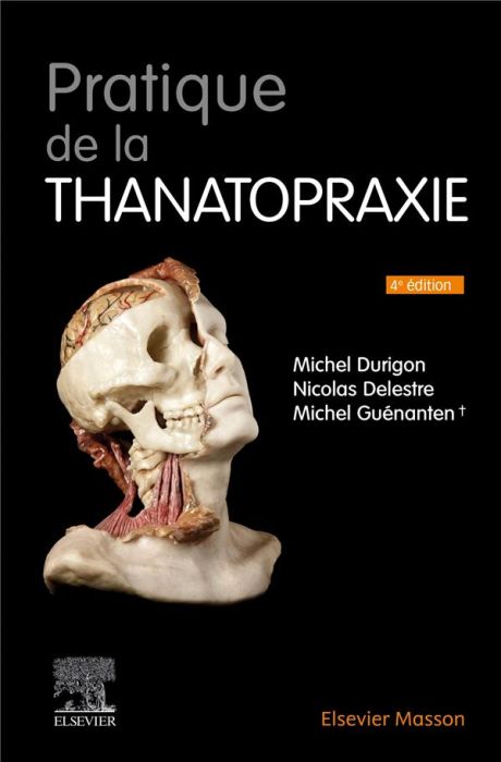 Emprunter Pratique de la thanatopraxie. 4e édition livre