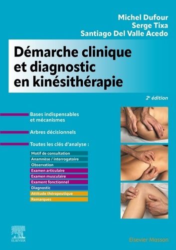 Emprunter Démarche clinique et diagnostic en kinésithérapie. 2e édition livre