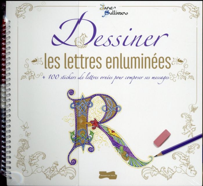 Emprunter Dessiner les lettres enluminées livre