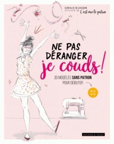 Emprunter Ne pas déranger, je couds ! livre