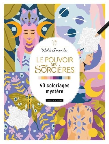 Emprunter Le pouvoir des sorcières - 40 coloriages mystère livre