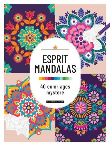 Emprunter Esprit Mandalas. 40 coloriages mystère livre