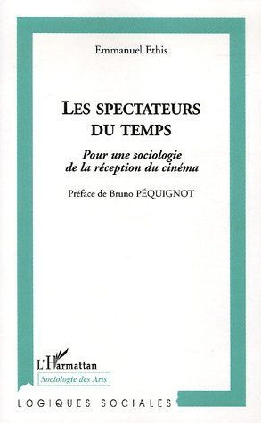 Emprunter Les spectateurs du temps. Pour une sociologie de la réception du cinéma livre