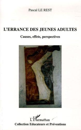 Emprunter L'errance des jeunes adultes. Causes, effets, perspectives livre