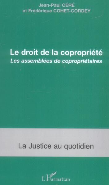 Emprunter Le droit de la copropriété. Les assemblées de copropriétaires livre