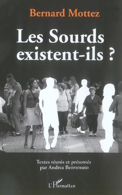 Emprunter Les Sourds existent-ils ? livre