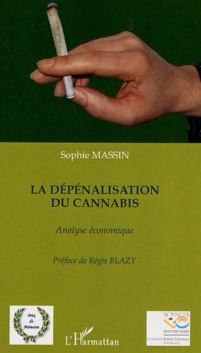 Emprunter La dépénalisation du cannabis. Analyse économique livre