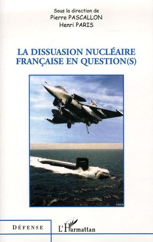 Emprunter La dissuasion nucléaire française en question(s) livre