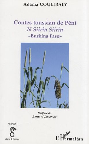 Emprunter Contes toussian de Péni. N siirin siirin ! Burkina Faso livre