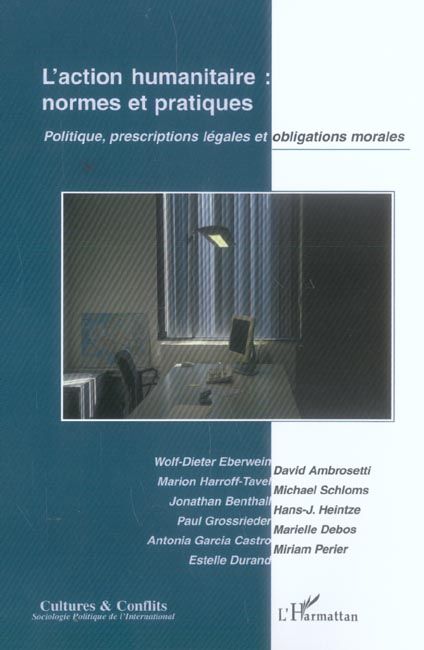 Emprunter Cultures & conflits N° 60, Hiver 2005 : L'action humanitaire : normes et pratiques. Politique, presc livre