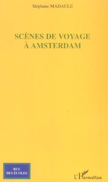 Emprunter Scènes de voyage à Amsterdam livre