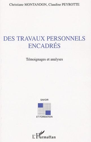 Emprunter Des Travaux Personnels Encadrés. Témoignages et analyses livre