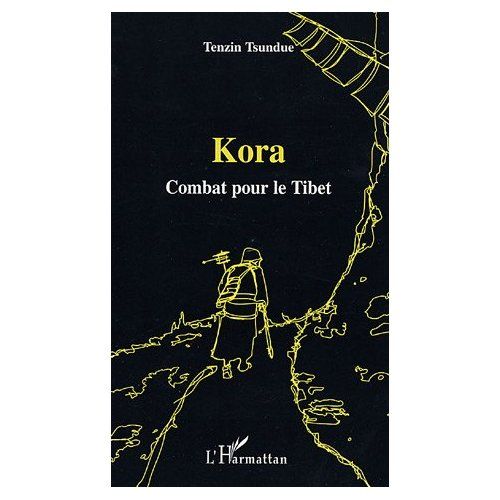 Emprunter Kora. Combat pour le Tibet livre