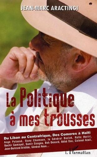 Emprunter La Politique à mes trousses livre