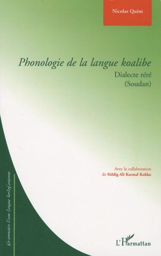 Emprunter Phonologie de la langue koalibe. Dialecte réré (Soudan) livre