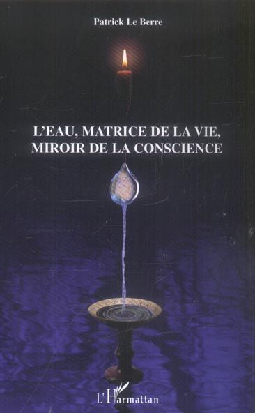 Emprunter L'eau, la matrice de la vie, miroir de la conscience livre