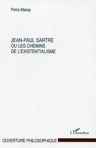 Emprunter Jean-Paul Sartre ou Les chemins de l'existentialisme livre