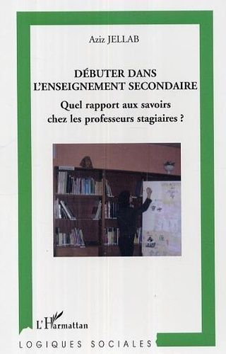 Emprunter Débuter dans l'enseignement secondaire livre