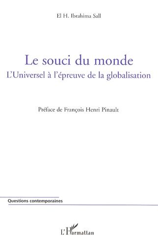 Emprunter Le souci du monde. L'Universel à l'épreuve de la globalisation livre