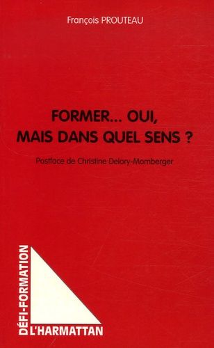 Emprunter Former... Oui, mais dans quel sens ? Récits et analyses du parcours d'anciens étudiants du CIRFA-OPE livre