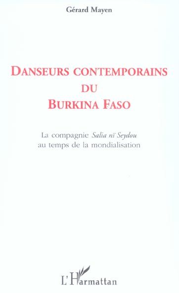 Emprunter Danseurs contemporains du Burkina Faso : écritures, attitudes, circulations de la compagnie Salia nï livre