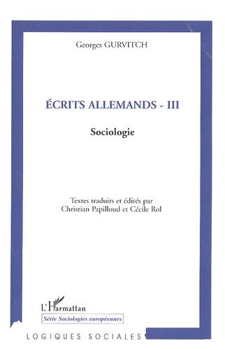 Emprunter Ecrits allemands. Tome 3, Sociologie livre