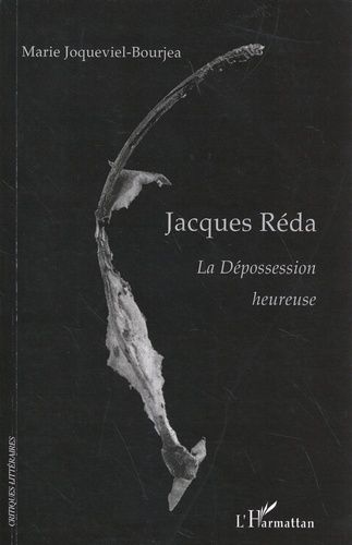 Emprunter Jacques Réda : la dépossession heureuse. 