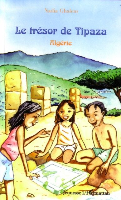 Emprunter Le trésor de Tipaza. Algérie livre