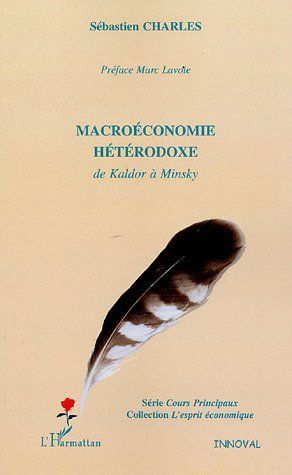 Emprunter Macroéconomie hétérodoxe. De Kaldor à Minsky livre