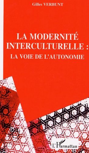 Emprunter Pour une modernité interculturelle. La voie de l'autonomie livre