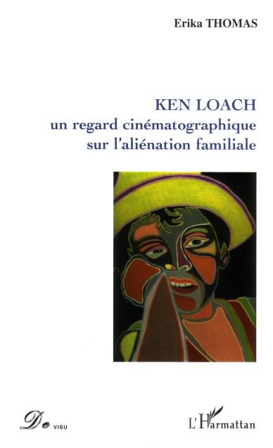 Emprunter Len Loach, un regard cinématographique sur l'aliénation familiale livre