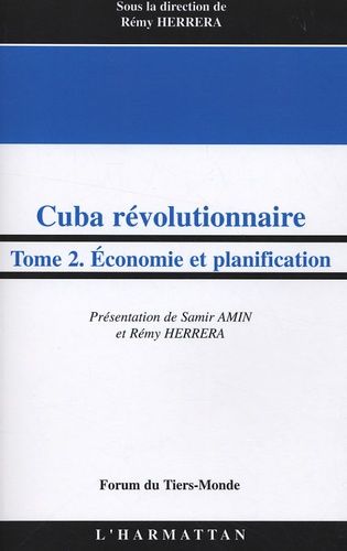 Emprunter Cuba révolutionnaire. Tome 2 : Economie et planification livre