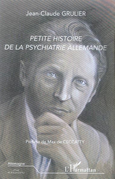 Emprunter Petite histoire de la psychiatrie allemande livre