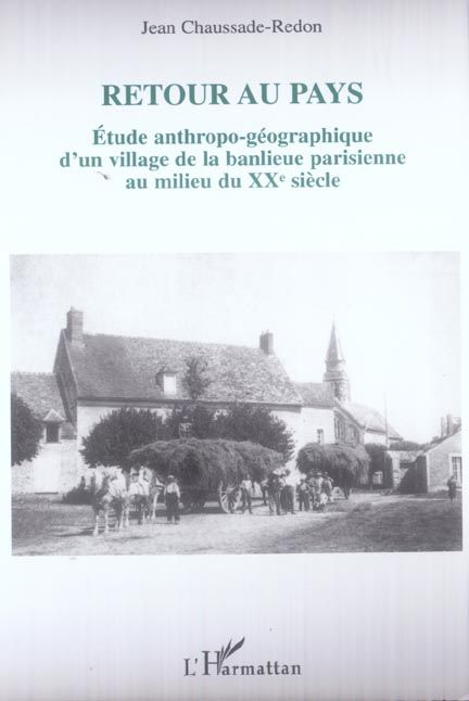 Emprunter Retour au pays. Etude anthropo-géographique d'un village de la banlieue parisienne au milieu du XXèm livre