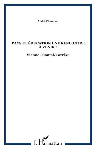 Emprunter Pays et éducation: une rencontre à venir? livre